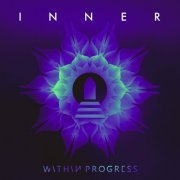 Within Progress - Inner (2021)