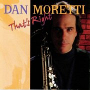 Dan Moretti - That's Right (1995)