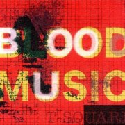 T-Square - Blood Music (2006) [SACD]