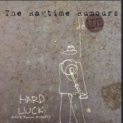 The Ragtime Rumours - Hard Luck (2024)