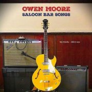 Owen Moore - Saloon Bar Songs (2026)