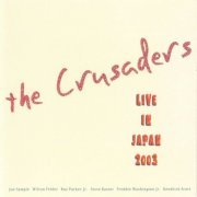 The Crusaders - Live In Japan 2003 (2004) FLAC