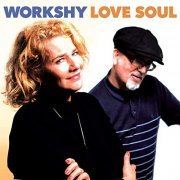 Workshy - Love Soul (2021)