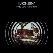 Milton Marsh - Monism (1975)