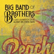 Big Band of Brothers - A Jazz Celebration of the Allman Brothers Band (2019)