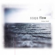 Andrew Heath - Scapa Flow (2023)