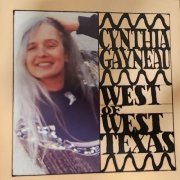 Cynthia Gayneau - West of West Texas (2025)