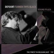 Kris Defoort, Mark Turner, Nicolas Thys, Jim Black - Sound Plaza (2024)