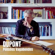 Dupont - Pensées vagabondes (2026)