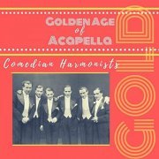 Comedian Harmonists - Golden Age of Acapella (2020)