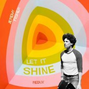 Jeremy Fisher - Let It Shine Redux (2025)