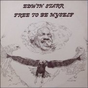 Edwin Starr - Free To Be Myself (1975)