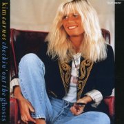 Kim Carnes - Checkin' Out the Ghosts (1991)