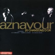 Charles Aznavour - 20 Chansons D'Or (1997)