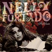 Nelly Furtado - Folklore (2003) [E-AC-3 JOC Dolby Atmos]