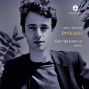 George Lepauw - Debussy: Préludes (2022) [Hi-Res]