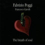 Fabrizio Poggi, Francesco Garolfi - The Breath Of Soul (2006)