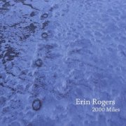 Erin Rogers - 2000 Miles (2021)