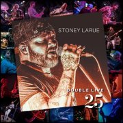 Stoney LaRue - Double Live 25 (2021)