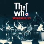 The Who - Washington DC 1973 (2025)