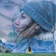 Megy Nikol - Follow Me to Alaska (2020)