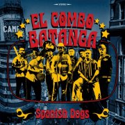 El Combo Batanga - Spanish Dogs (2025) [Hi-Res]