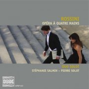 Duo Solot - Rossini: Opéra à quatre mains (2011)
