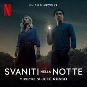 Jeff Russo - Svaniti Nella Notte (Musiche dal film Netflix) (2024) [Hi-Res]