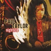 Paul Taylor - Nightlife (2005)