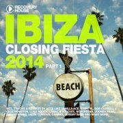 Ibiza Closing Fiesta 2014, Pt. 1 (2014)