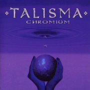 Talisma - Chromium (2005)