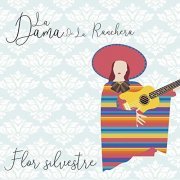 Flor Silvestre - La Dama de la Ranchera (2019)