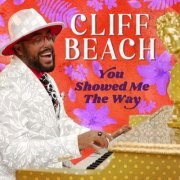 Cliff Beach - You Showed Me The Way (2024)