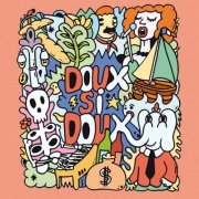 Doux Si Doux - Doux Si Doux (2021)