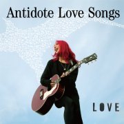 LOVE - Antidote Love Songs (2012)