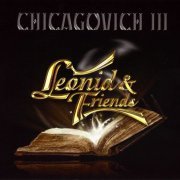 Leonid & Friends - Chicagovich III (2021)