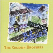 The Crudup Brothers - Franktown Blues (2000) [CD Rip]