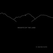 R. Shayne Floyd - Heights Of The Land (2025)