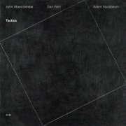 John Abercrombie, Dan Wall, Adam Nussbaum - Tactics (1997) Flac