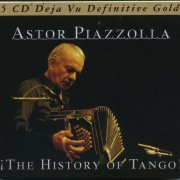 Astor Piazzolla - The History of Tango (5CD) (2006)