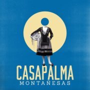 Casapalma - Montañesas (2023) [Hi-Res]