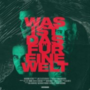 Kreisky - Was ist das für eine Welt (2023) Hi-Res