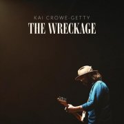 Kai Crowe-Getty - The Wreckage (2025)