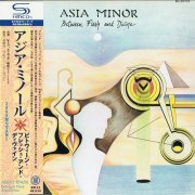 Asia Minor - Between Flesh And Divine (Reissue, Remastered, SHM-CD) (1980/2009)