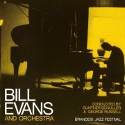 Bill Evans And Orchestra - Brandeis Jazz Festival 1957 (2005) FLAC