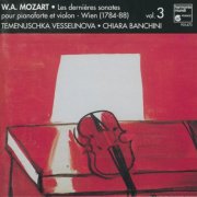 Temenuschka Vesselinova, Chiara Banchini - Mozart: The Late Sonatas for Pianoforte and Violin (1994)