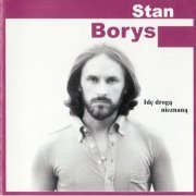 Stan Borys - Ide Droga Nieznana (2002) CD-Rip