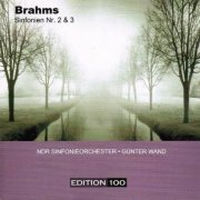 Gunter Wand, NDR Symphony - Brahms: Symphonies 2 & 3 (Limited edition) (2004) [SACD]