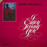 Sidney Joe Qualls - I Enjoy Loving You (2018)