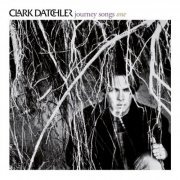 Clark Datchler - Journey Songs One (2022)